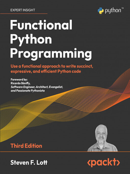 Title details for Functional Python Programming by Steven F. Lott - Available